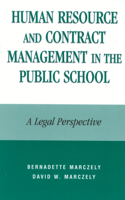 Book cover of: Human Resource and Contract Management in the Public School