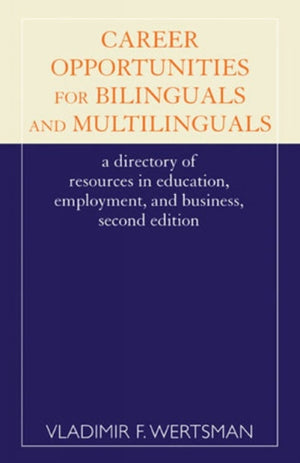 Career Opportunities for Bilinguals and Multilinguals