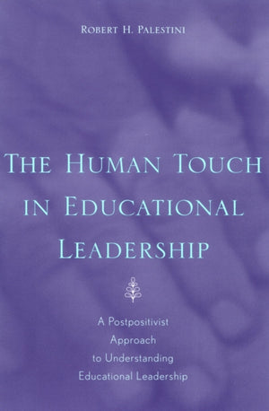 The Human Touch in Education Leadership