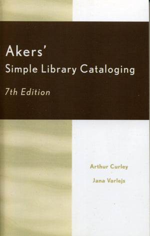 Akers' Simple Library Cataloging