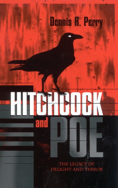 Book cover of: Hitchcock and Poe. By: Dennis R. Perry