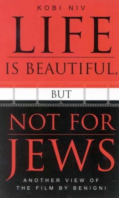 Book cover of: Life is Beautiful, But Not for Jews