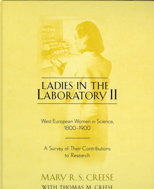 Book cover of: Ladies in the Laboratory II. By: Creese Thomas M.