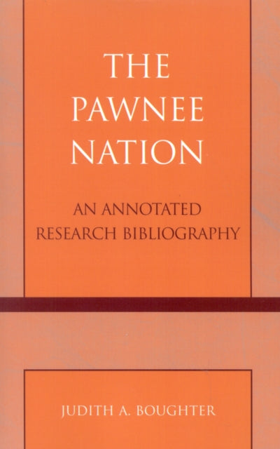 Book cover of: Pawnee Nation. By: Judith A. Boughter