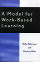 Book cover of: Model for Work-Based Learning. By: Alderman Belle