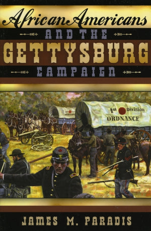 African Americans and the Gettysburg Campaign