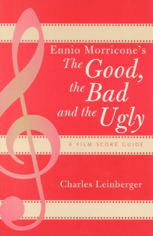 Ennio Morricone's The Good, the Bad and the Ugly