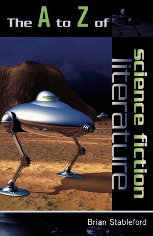 A to Z of Science Fiction Literature