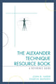 Book cover of: Alexander Technique Resource Book. By: John B. Harer