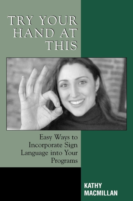 Book cover of: Try Your Hand at This. By: Kathy MacMillan