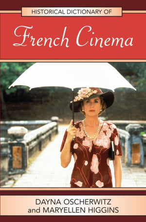 Historical Dictionary of French Cinema