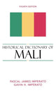 Book cover of: Historical Dictionary of Mali. By: Pascal James Imperato