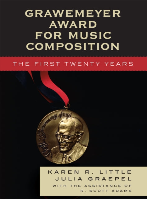 Book cover of: Grawemeyer Award for Music Composition. By: Karen R. Little