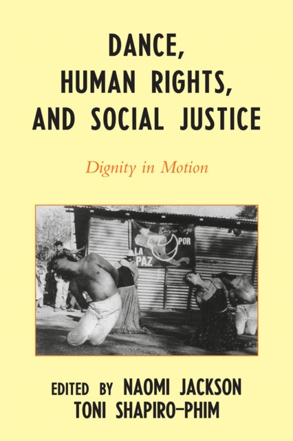 Book cover of: Dance, Human Rights, and Social Justice