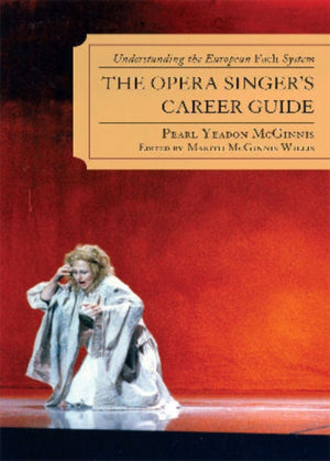 Opera Singer's Career Guide