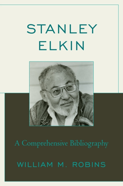 Book cover of: Stanley Elkin. By: William M. Robins