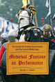 Book cover of: Medieval Fantasy as Performance. By: Michael A. Cramer