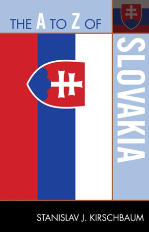 The A to Z of Slovakia