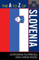 Book cover of: A to Z of Slovenia. By: Leopoldina Plut-Pregelj