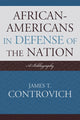 Book cover of: African-Americans in Defense of the Nation. By: James T. Controvich