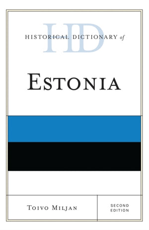 Historical Dictionary of Estonia