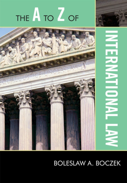 Book cover of: A to Z of International Law