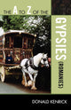 Book cover of: A to Z of the Gypsies (Romanies)