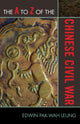 Book cover of: A to Z of the Chinese Civil War. By: Edwin Pak-Wah Leung