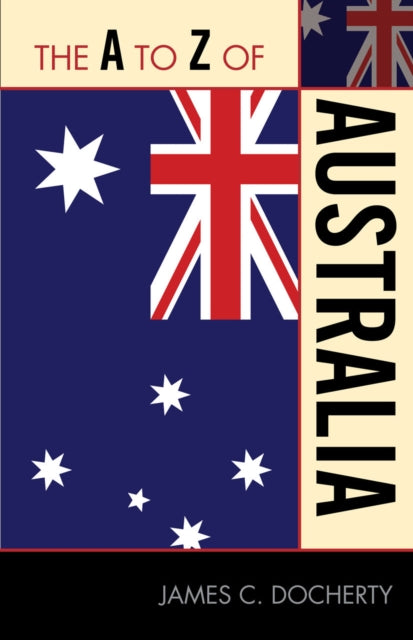 Book cover of: A to Z of Australia. By: J. C. Docherty