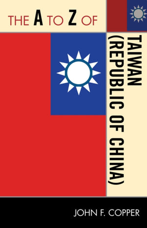 The A to Z of Taiwan (Republic of China)