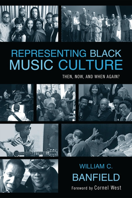 Book cover of: Representing Black Music Culture. By: William C. Banfield