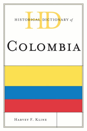 Historical Dictionary of Colombia