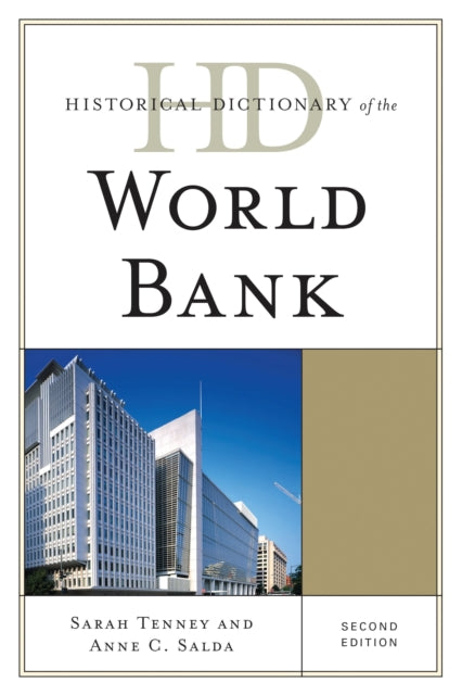 Book cover of: Historical Dictionary of the World Bank