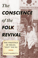 Book cover of: Conscience of the Folk Revival. By: Scott Barretta