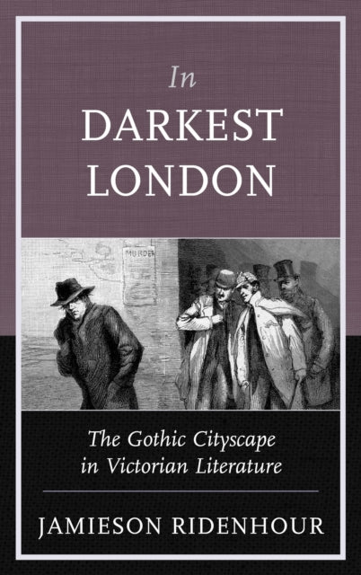 Book cover of: In Darkest London. By: Jamieson Ridenhour