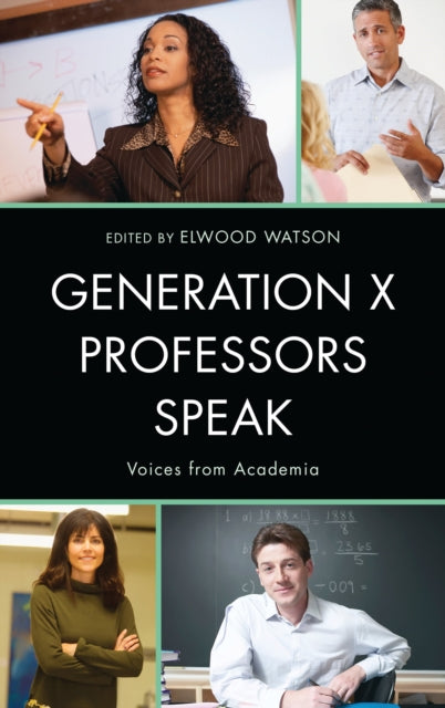 Book cover of: Generation X Professors Speak