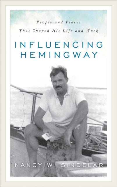 Book cover of: Influencing Hemingway