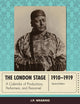 Book cover of: London Stage 1910-1919. By: J. P. Wearing