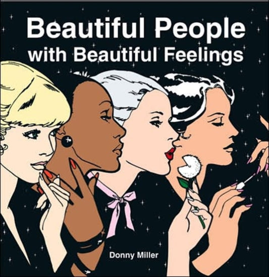 Book cover of: Beautiful People with Beautiful Feelings. By: Donny Miller