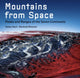Book cover of: Mountains from Space. By: Stefan Dech