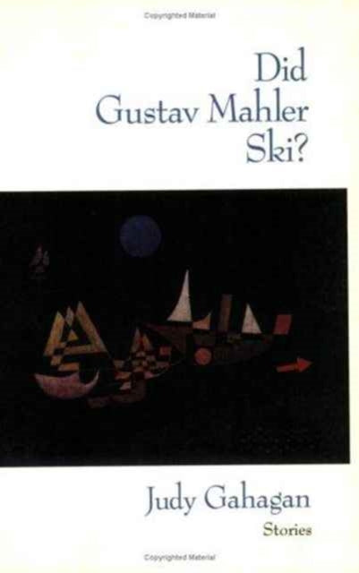 Book cover of: Did Gustav Mahler Ski?. By: Judy Gahagan