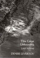 Book cover of: This Great Unknowing. By: Denise Levertov
