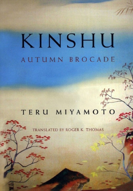 Book cover of: Kinshu. By: Miyamoto, Teru.