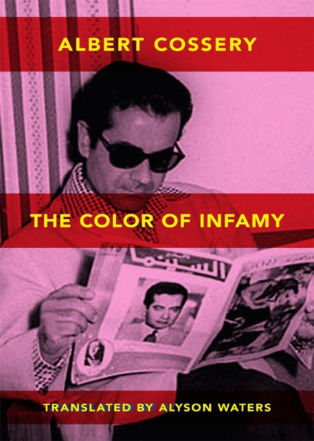 Book cover of: Colors of Infamy. By: Albert Cossery