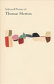 Book cover of: Selected Poems of Thomas Merton. By: Thomas Merton