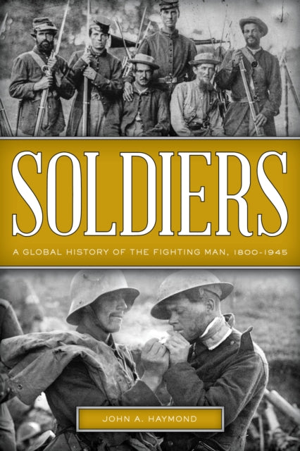 Book cover of: Soldiers. By: John A. Haymond