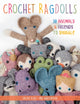 Book cover of: Crochet Ragdolls. By: Sascha Blase Van Wagtendonk
