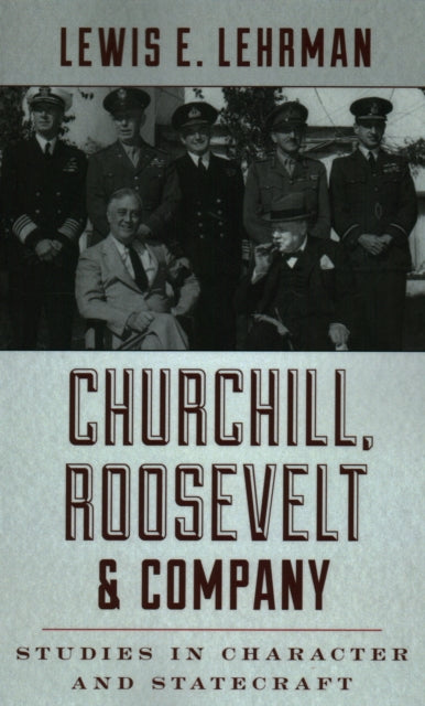 Book cover of: Churchill, Roosevelt & Company. By: Lewis E. Lehrman