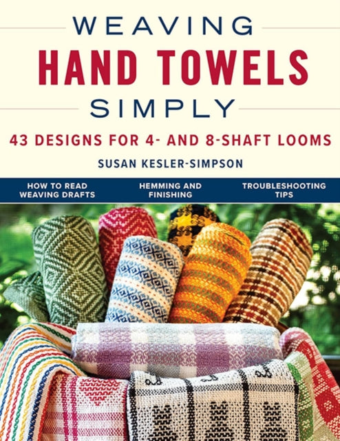 Book cover of: Weaving Hand Towels Simply. By: Susan Kesler-Simpson