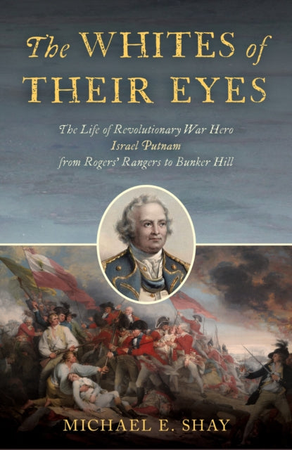 Book cover of: Whites of Their Eyes. By: Michael E. Shay